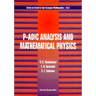 P-Adic Analysis & Mathematical Phy (V1)