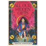 All Our Hidden Gifts