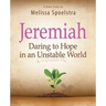 Jeremiah, Participant Book: Daring to Hope in an Unstable World