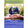 The Restore-Our-Planet Diet: Food Choices, Our Environment, and Our Health