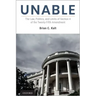 Unable: The Law, Politics, and Limits of Section 4 of the Twenty-Fifth Amendment