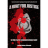 Hunt for Justice: The True Story Of An Undercover Wildlife Agent