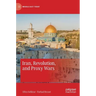 Iran, Revolution, and Proxy Wars