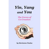 Yin, Yang and You: The Forces of Co-Creation