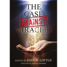 The Case Against Miracles