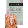On the Nature of the Psyche: (From Collected Works Vol. 8)