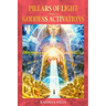 Pillars of Light: Stories of Goddess Activations