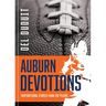 Auburn Devotions: Inspirational Stories from The Plains
