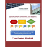 Construction Estimating and Bidding: Training manual to acquire fundamental knowledge in estimating building construction costs