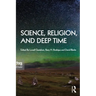Science, Religion and Deep Time