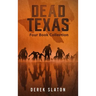 Dead Texas Four Book Collection