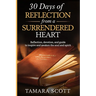 30 Days of Reflection from a Surrendered Heart