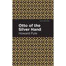 Otto of the Silver Hand