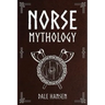 Norse Mythology: Tales of Norse Gods, Heroes, Beliefs, Rituals & the Viking Legacy.