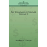 The Economics of Welfare: Volume II