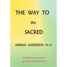 The Way to the Sacred