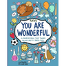 You Are Wonderful: A Coloring Book That Thinks You Are Pretty Darn Cool