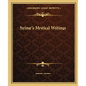 Steiner's Mystical Writings