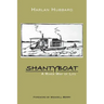 Shantyboat: A River Way of Life