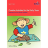 Creative Activities for the Early Years - Thematic Art and Music Activities