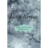 Dreams of a Decade: 10 years of Vision Boards and Affirmations: Includes dot paper, vision boards, two different goals pages and a unique