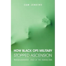 How Black Ops Military Stopped Ascension: Transhumanism - End of the Human Era