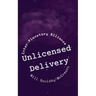 Unlicensed Delivery