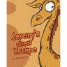 Jeremy's Great Escape
