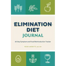 Elimination Diet Journal: 60-Day Symptom and Food Reintroduction Tracker