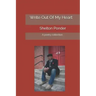 Write Out of My Heart