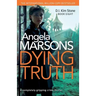 Dying Truth: A completely gripping crime thriller