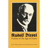 Rudolf Diesel: Pioneer in the Age of Power