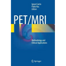 Pet/MRI: Methodology and Clinical Applications
