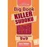 Big Book Killer Sudoku - 500 Easy to Master Puzzles 9x9 (Volume 1)