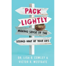 Pack Lightly: Making Sense of the Second Half of Your Life