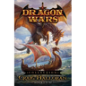 Dragon Wars Collection: Books 6-10