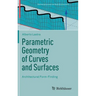 Parametric Geometry of Curves and Surfaces: Architectural Form-Finding