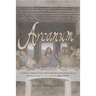 Arcanum: A critical analysis of the original 36 sermons of Jmmanuel, the man known to the world as Jesus Christ