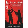Bu No Michi: My Journey Through Okinawan Karate