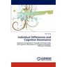 Individual Differences and Cognitive Dissonance
