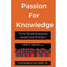 Passion for Knowledge: Trivia Tid-bits everyone would love to know