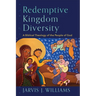 Redemptive Kingdom Diversity