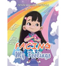 Facing My Feelings
