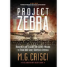 Project Zebra: Roosevelt and Stalin's Top-Secret Mission to Train 300 Soviet Airmen in America