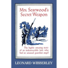 Mrs. Searwood's Secret Weapon