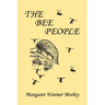 The Bee People (Yesterday's Classics)