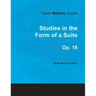 Tobias Matthay Scores - Studies in the Form of a Suite, Op. 16 - Sheet Music for Piano