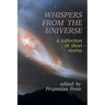 Whispers From the Universe