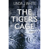 The Tiger's Cage