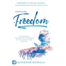 Supernatural Freedom: Overcoming the Greatest Barriers to Fulfilling Your Destiny